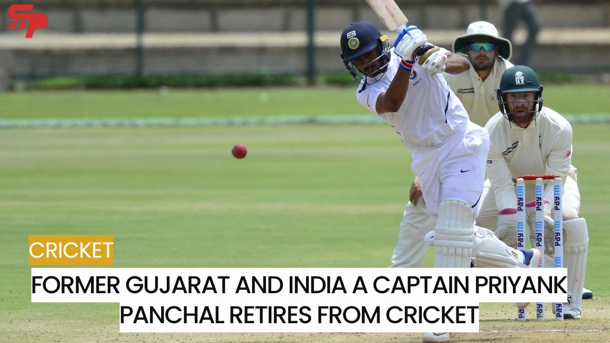 Former Gujarat and India A captain Priyank Panchal Retires from Cricket