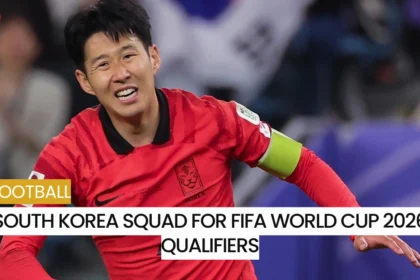 South Korea Squad For FIFA World Cup 2026 Qualifiers
