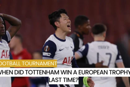When did Tottenham win a European Trophy last time?
