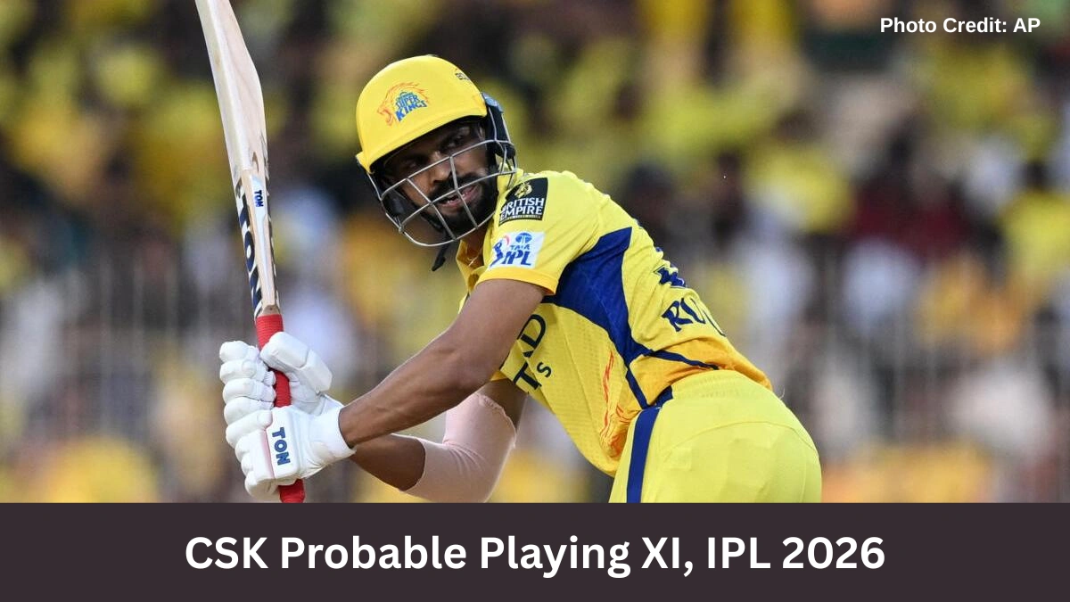 CSK Probable Playing XI, IPL 2026